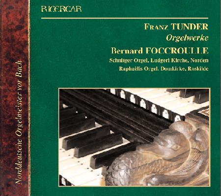 Tunder: Complete Organ Works
